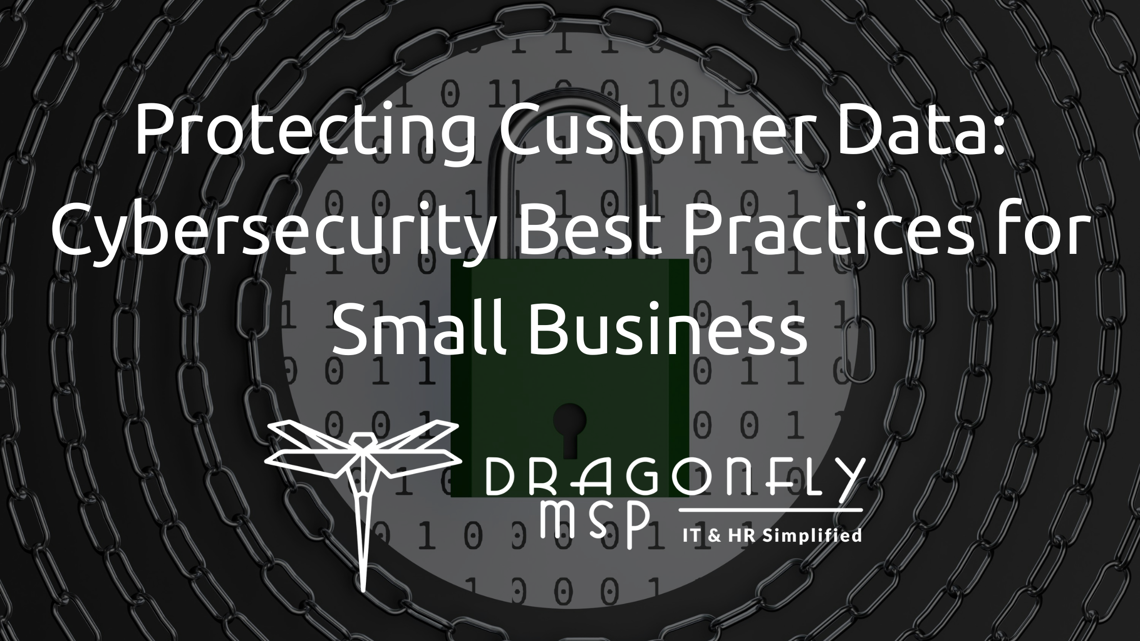 Protecting Customer Data: Cybersecurity Best Practices for Small ...